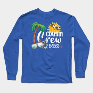 Cousin Crew Family Making Memories Together Long Sleeve T-Shirt